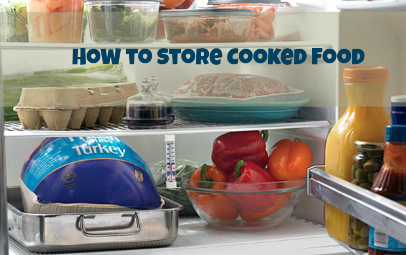 How to store cooked food