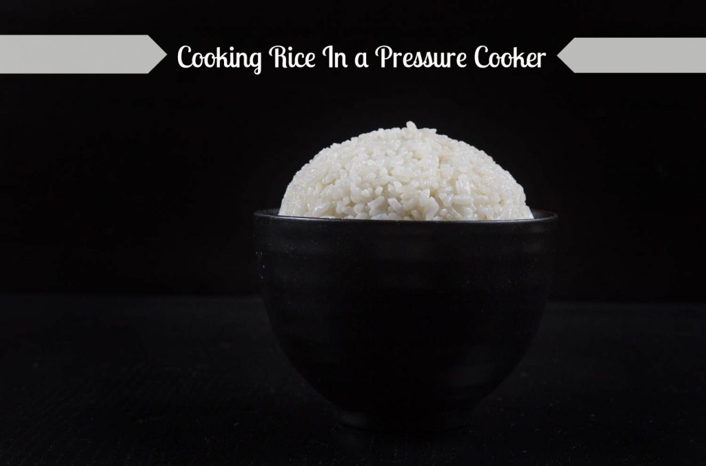 cooking rice in a pressure cooker