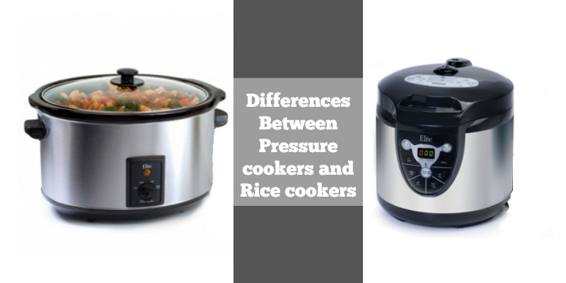 Differences Between Pressure cookers and Rice cookers