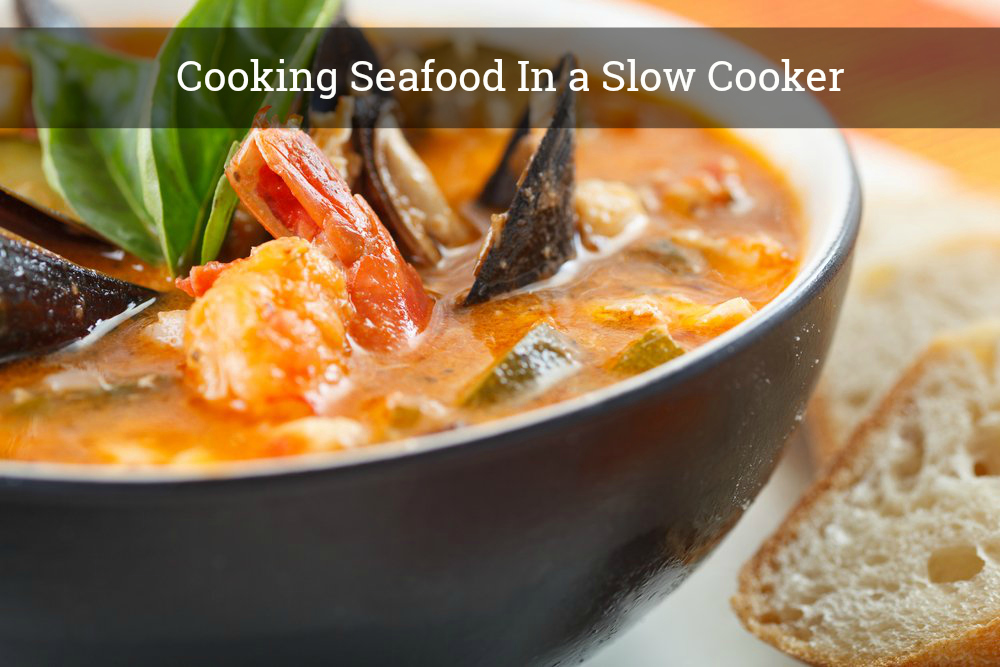 cooking seafood in a slow cooker