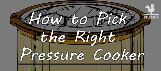 How to choose a pressure cooker